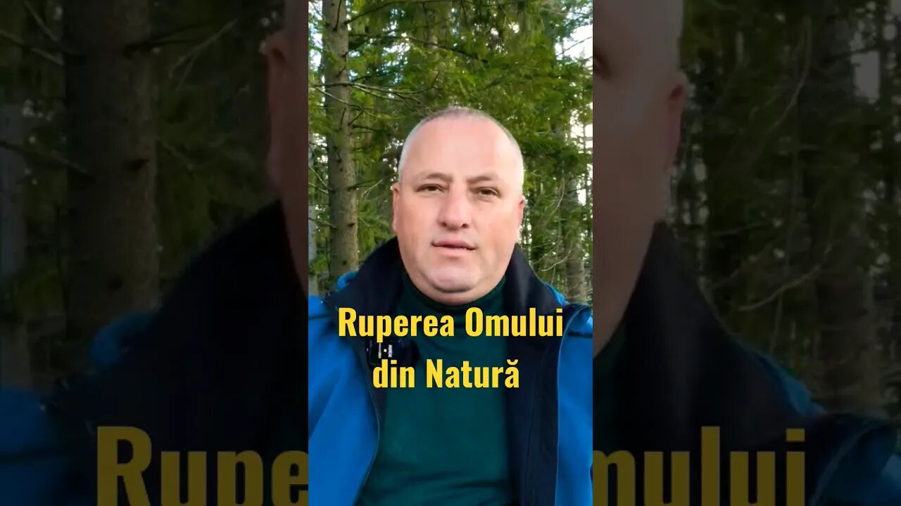 Ruperea Omului din Natură #shorts