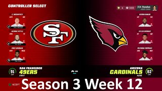 Madden Nfl 23 49ers Vs Cardinals Simulation Franchise S3 W12