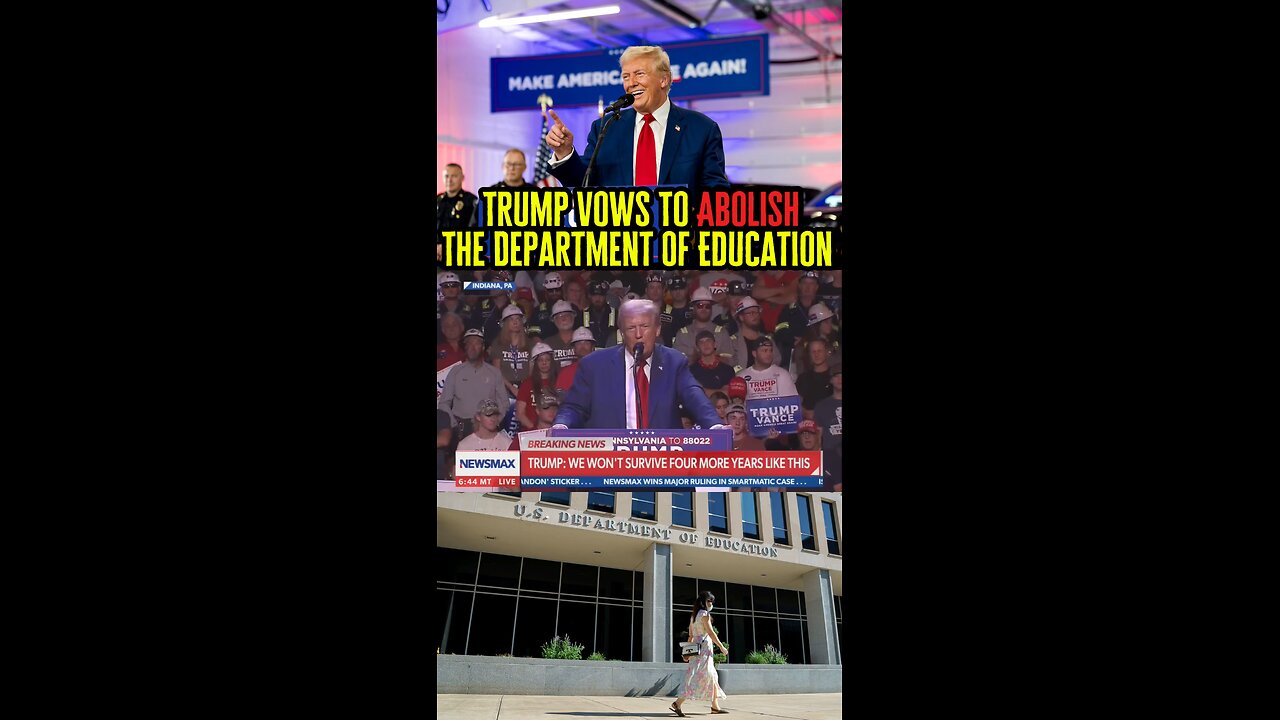 Trump Vows To ABOLISH The Department Of Education