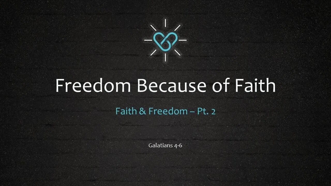 Freedom Because of Fatih | Larry Lubinski | Calvary Bible Chapel