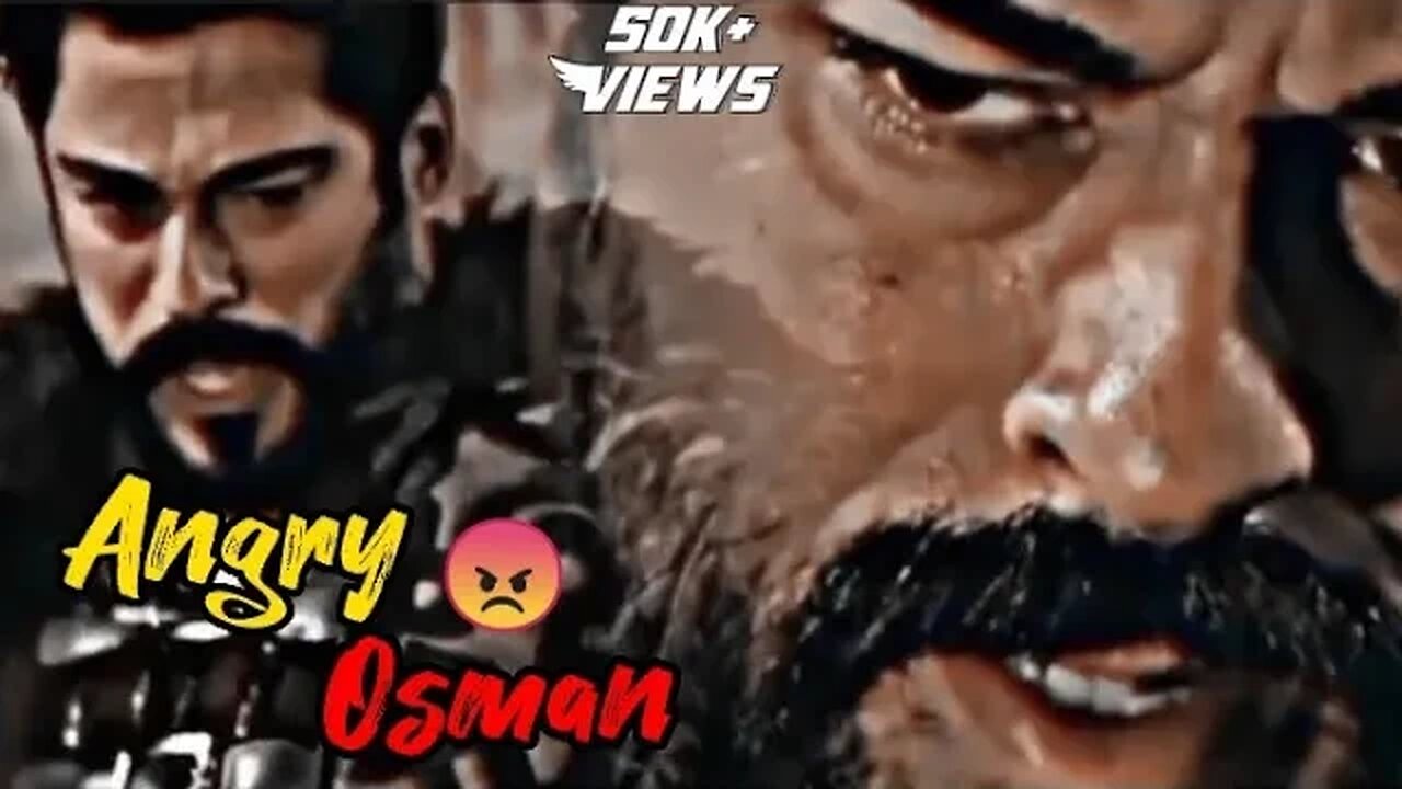 Osman mood off 😡 ||| Osman bey angry💢😠