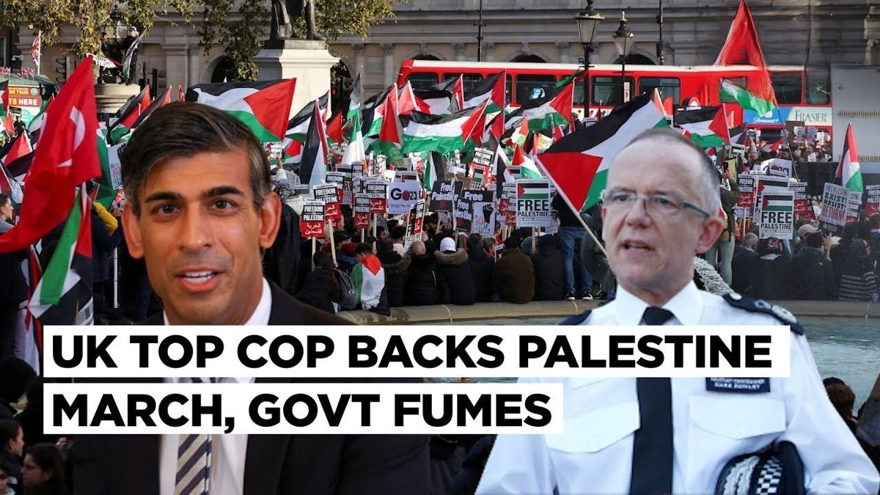 UK Govt Accuses Police of Palestine Bias After Chief Refuses To Ban Protest March Against Israel