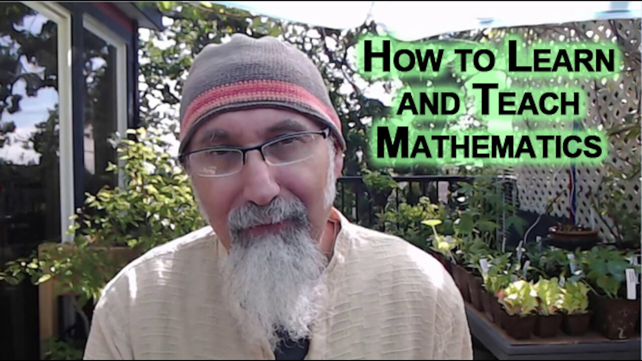 How to Learn & Teach Mathematics: Become Antifragile by Incorporating Math into Your Life