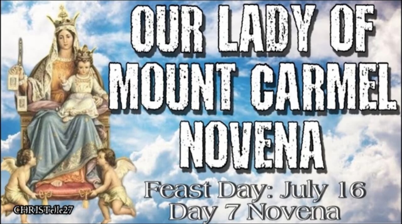 OUR LADY OF MOUNT CARMEL NOVENA : Day 7