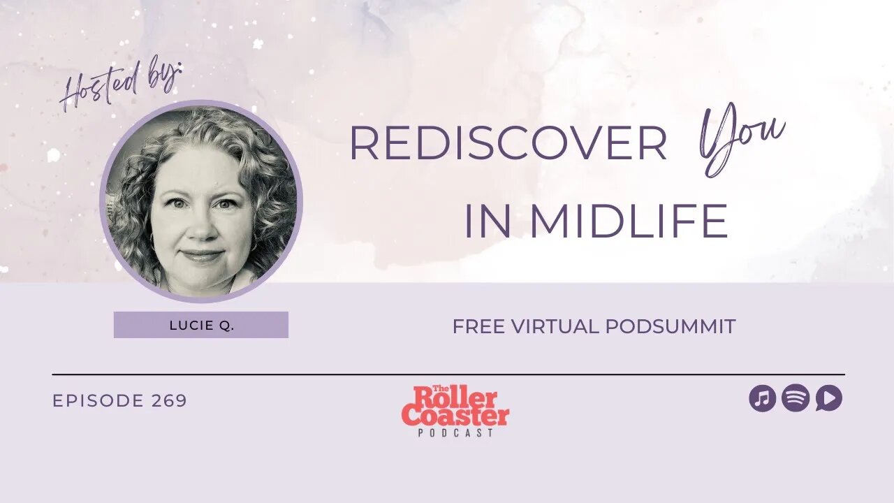 How to Rediscover YOU in Midlife with Lucie Q.