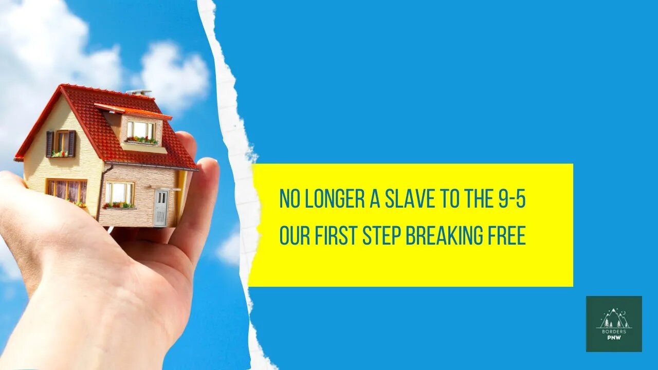NO LONGER A SLAVE TO THE 9-5 | OUR FIRST STEP IN BREAKING FREE
