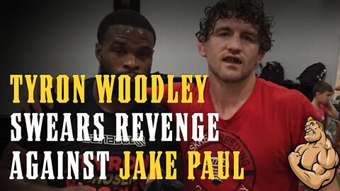 Tyron Woodley Swears REVENGE Against Jake Paul