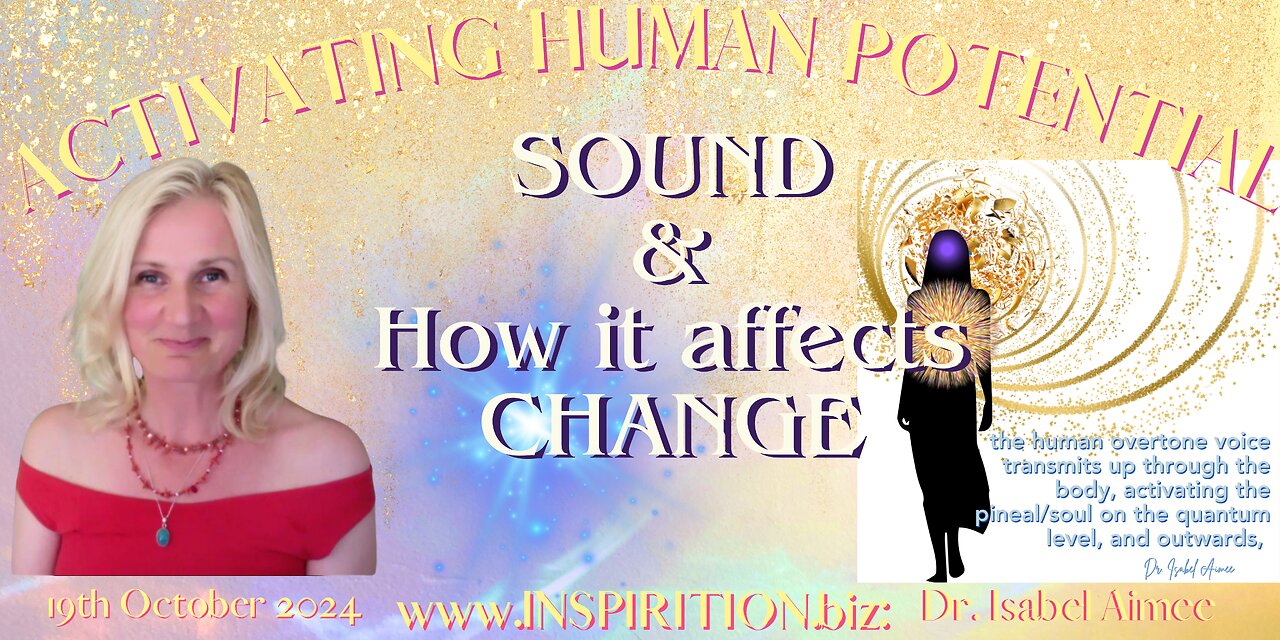 SOUND & How it Affects Change