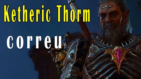 como fazer Ketheric Thorm correr baldurs gate 3