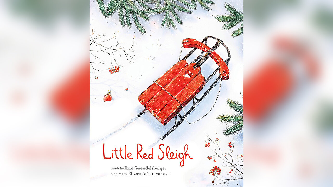 Little Red Sleigh: A Heartwarming Christmas Book For Children