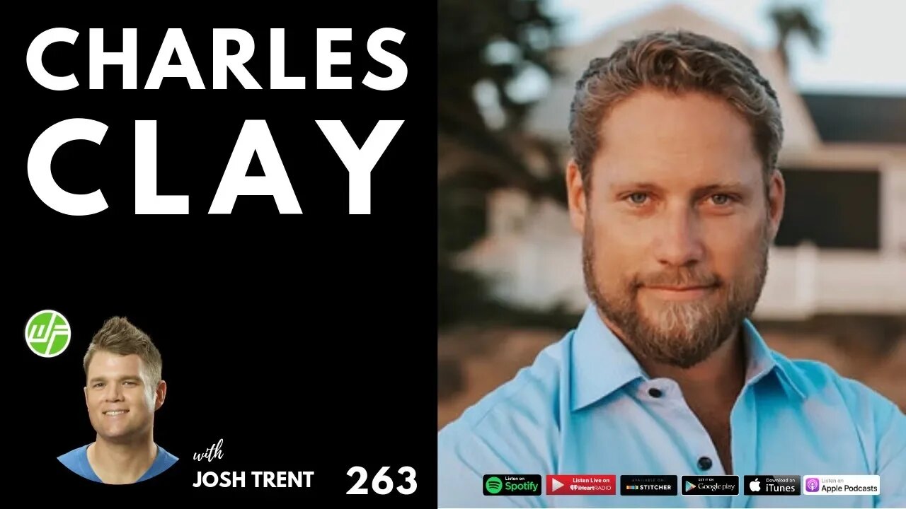 263 Charles Clay: How To Uncover The Greatest You
