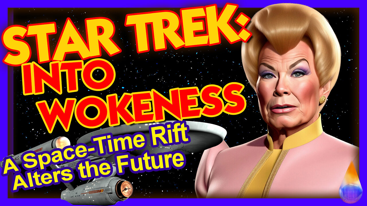 Star Trek: Into Wokeness