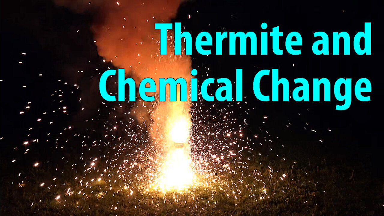 Thermite: Oxidation and Chemical Change