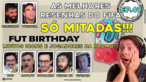 PACKS E PLAYER PICKS!!! ROB, WENDELL, ADOLFO, FIFARIAS, ETC: MELHORES RESENHAS DO FIFA 23 - Ep.49