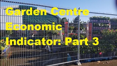 Garden Centre Economic Indicator: Part 3
