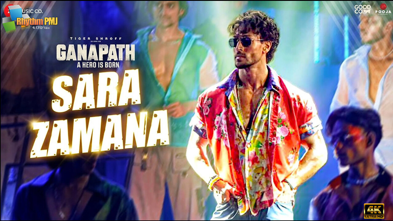 Sara Zamana - Ganapath | Tiger Shroff, Elli AvrRam| Benny Dayal, Prakriti Kakar