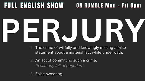 In Gods name PERJURY is akin to TREASON. But why? Why did I teach my kids not to lie!