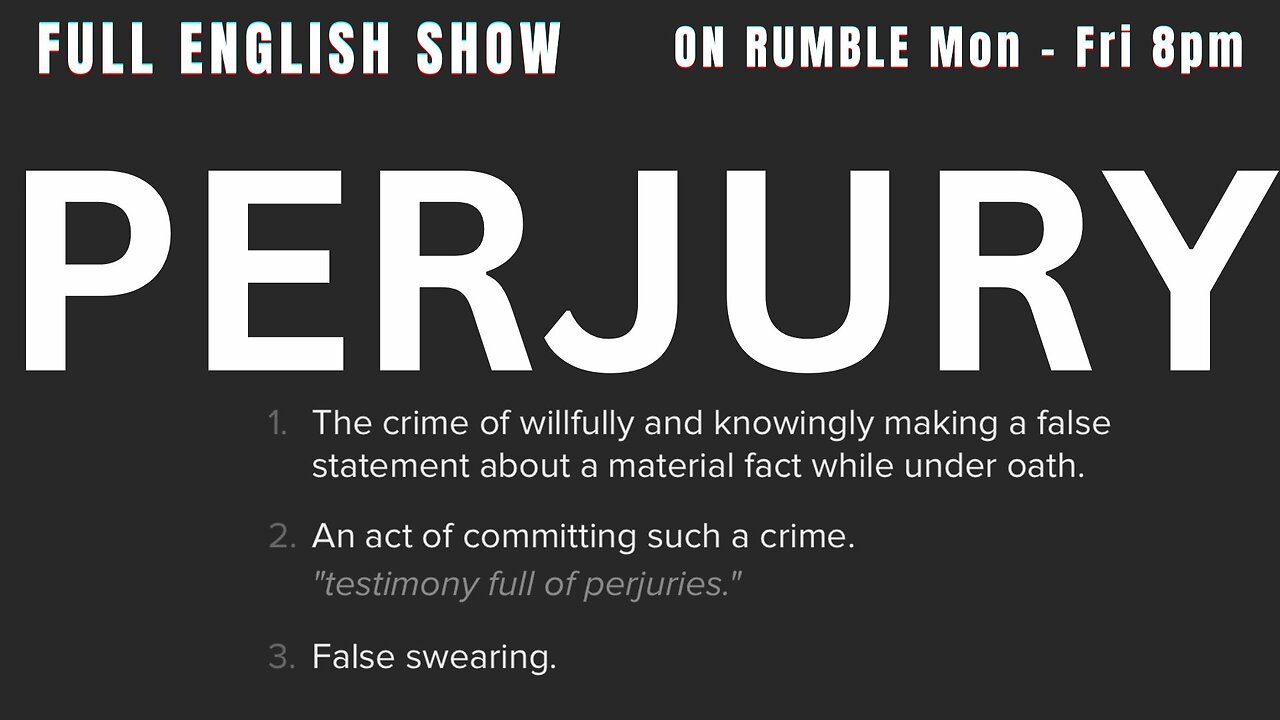 In Gods name PERJURY is akin to TREASON. But why? Why did I teach my kids not to lie!