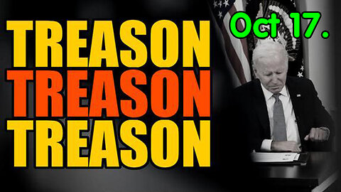 WAKE UP 10.17.23! - It's All There ~ TREASON