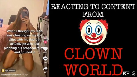 REACTING TO CONTENT FROM CLOWN WORLD EPISODE 2