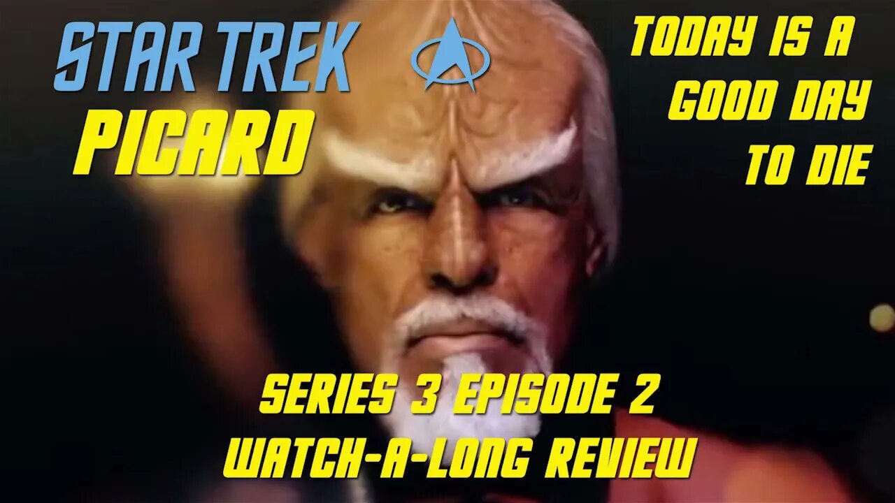 Star Trek Picard Series 3 Episode 2 Disengage Watch-a-long Review