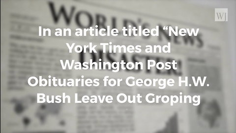 Just 24 Hours After Pres. Bush Died, Leftist Magazine Accuses Him of Sexual Misconduct