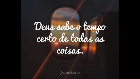 Deus Sabe a Hora de Partir!