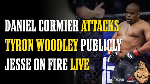 DANIEL CORMIER ATTACKS TYRON WOODLEY - JESSE ON FIRE LIVE