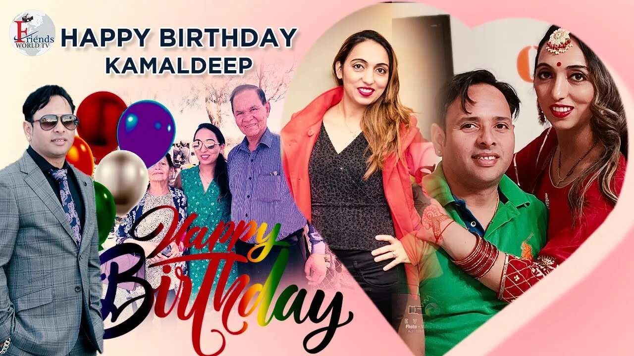 Happy Birthday Kamaldeep