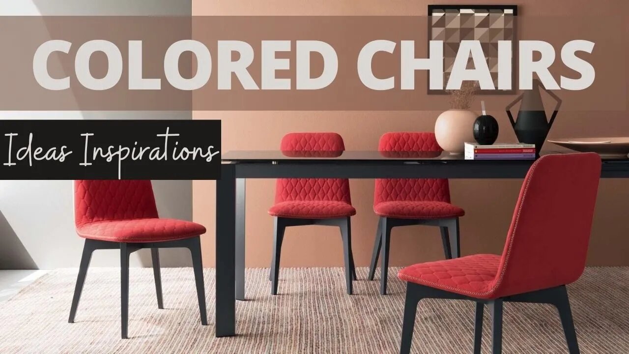 Colored Chairs in the Interior | Interior Decorating Ideas 2023