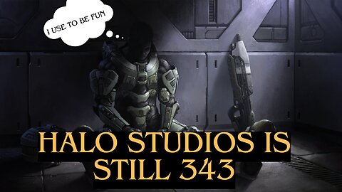 HALO STUDIO IS STILL 343. DONT FALL FOR IT