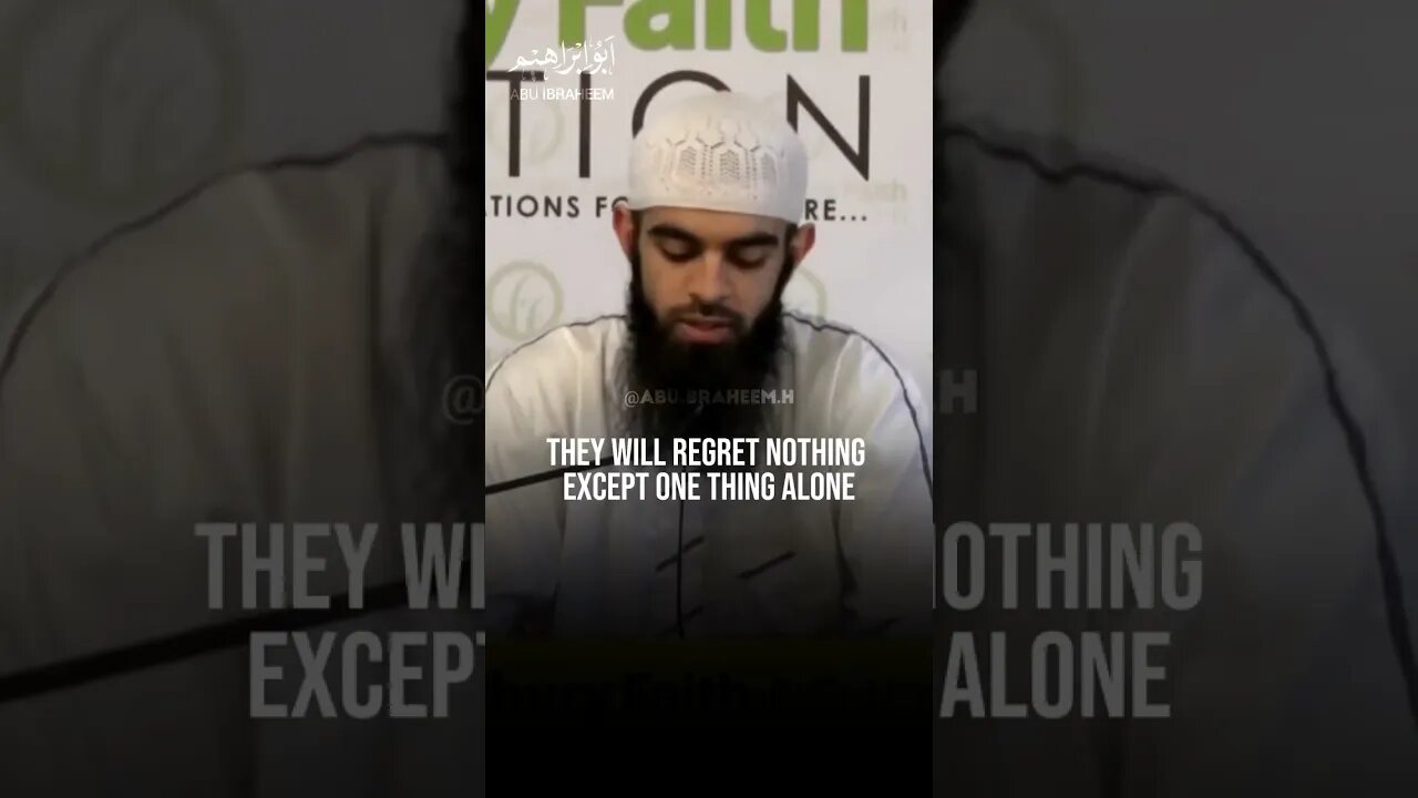 The only regret of the people of Jannah!