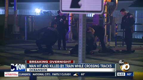 Man hit, killed by train while crossing tracks in Oceanside