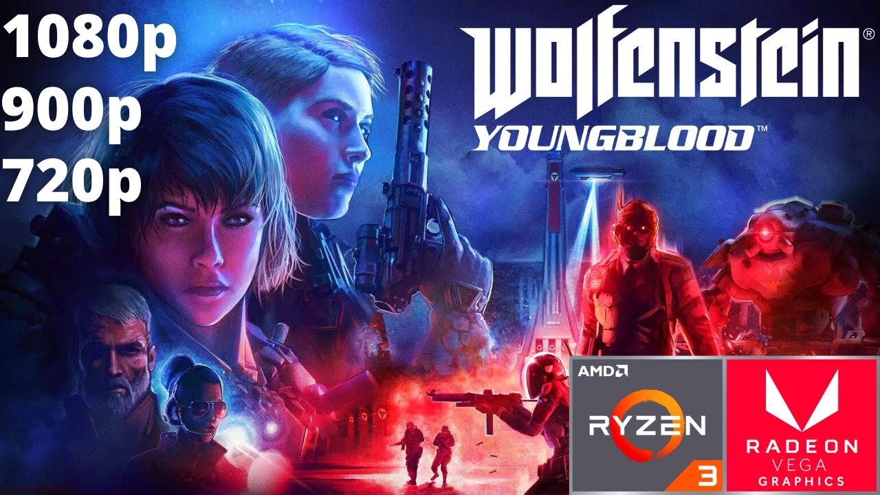 Wolfenstein: Youngblood - Ryzen 3 3200G Vega 8 & 16 GB RAM/8 GB RAM/1X8 GB RAM