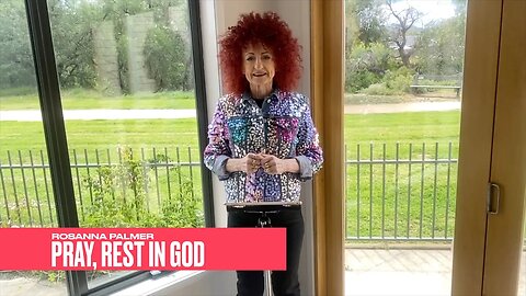 "Pray, Rest in God, Leave the Rest to Him" - Rosanna Palmer, Creative (2023)