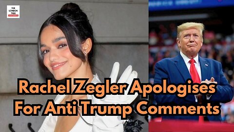 Rachel Zegler Apologises For Anti Trump Comments