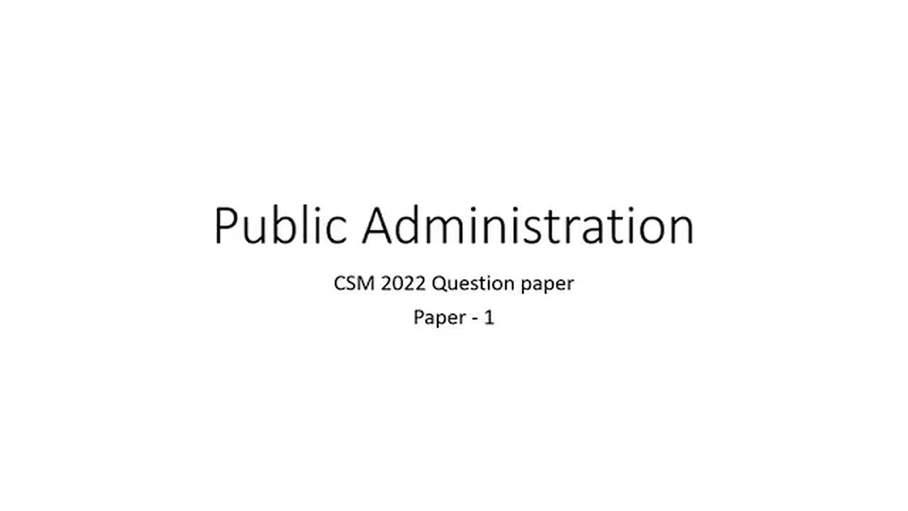 Public Administration 2022 Paper 1