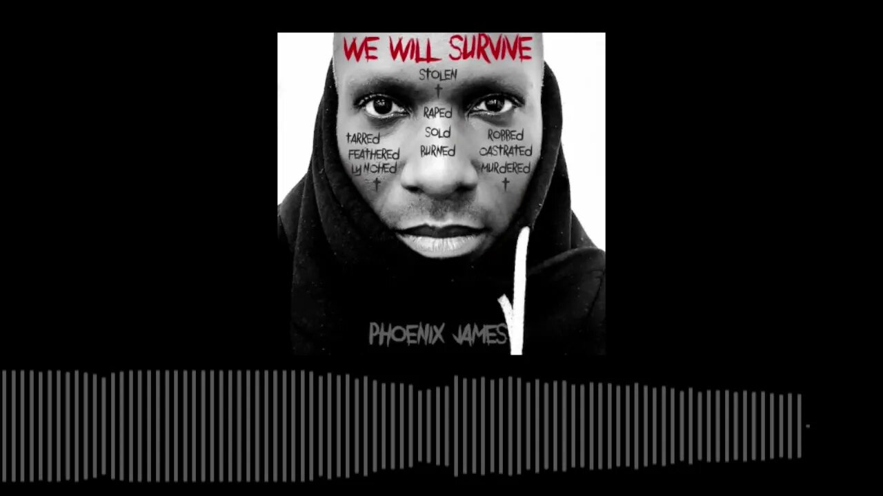 Phoenix James - WE WILL SURVIVE (Official Audio) Spoken Word Poetry