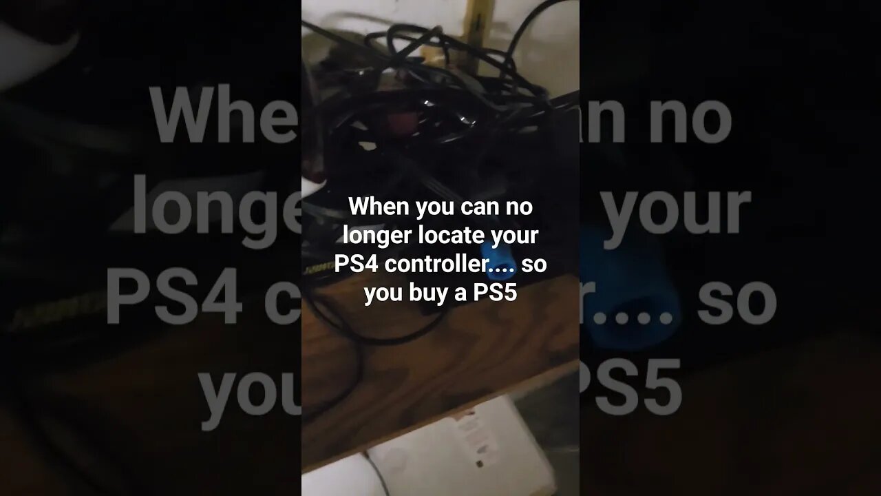 When you can no longer locate your PS4 controller.... so you buy a PS5