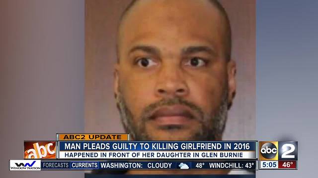 Man pleads guilty to killing girlfriend in front of a child