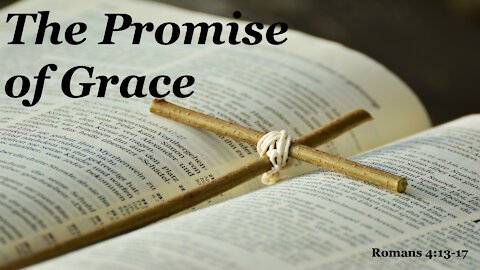 The Promise of grace