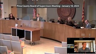 During the Pima County, Arizona Board of Supervisors meeting