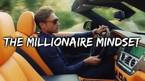 The Millionaire Mindset