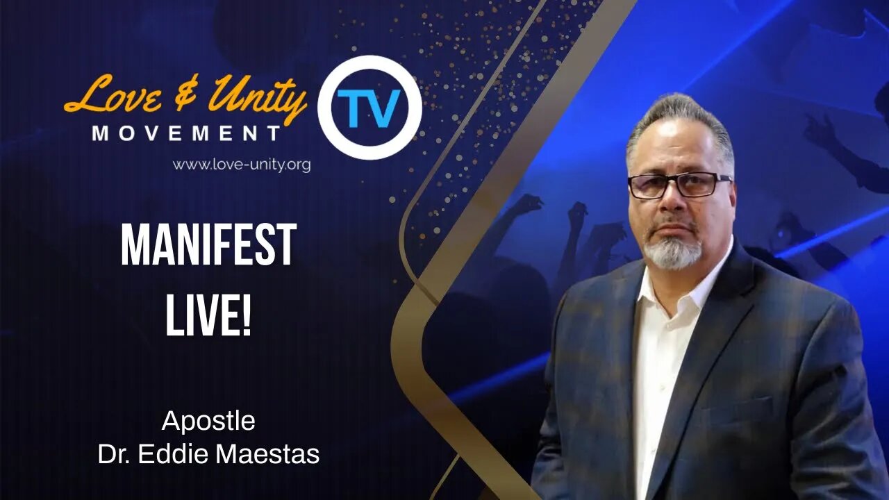 Manifest Live! with Apostle Eddie Maestas Encore Presentation