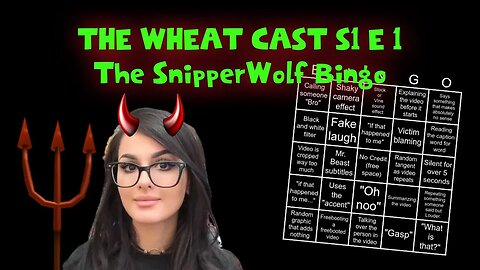 The Wheat Cast S1E1 - The SnipperWolf Bingo