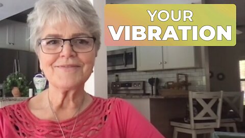 WHERE IS YOUR VIBRATION AT?