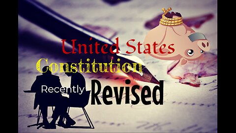 United States Constitution Recently Revised