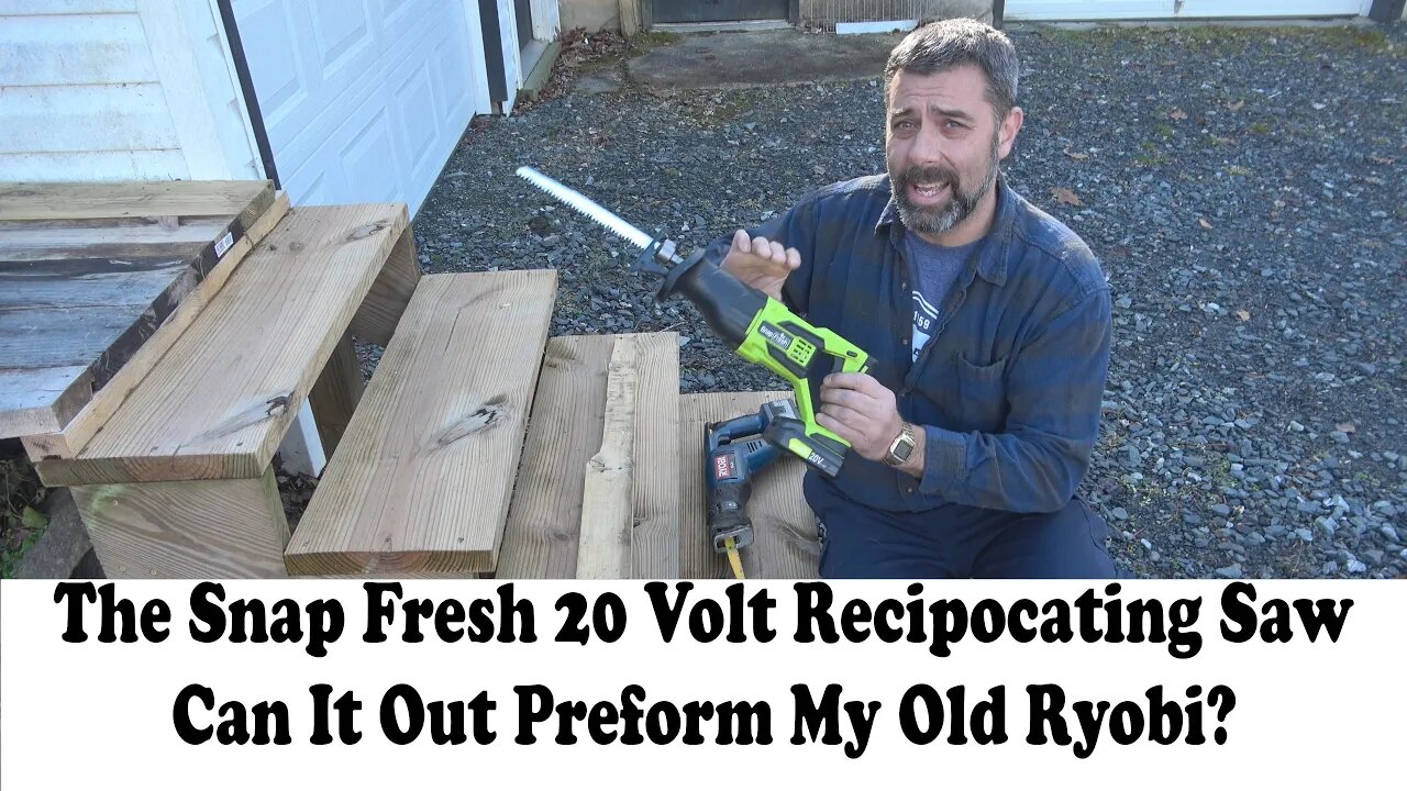 Snap Fresh 20 Volt Reciprocating Saw. Can It Perform As Well As My Old Ryobi One Plus?