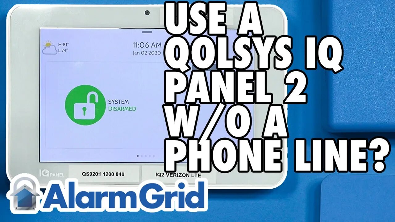 Using a Qolsys IQ Panel 2 Without a Phone Line