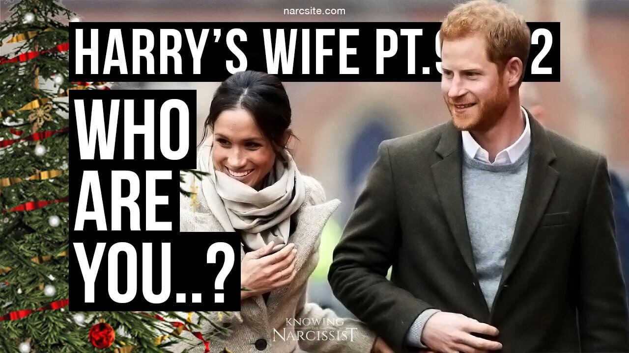 Harry’s Wife 90.12 Who Are You? (Meghan Markle)